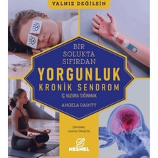 Nesnel Yayınları Bir Solukta Sıfırdan: Yorgunluk