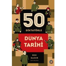 Orenda 50 Diktatörle Dünya Tarihi