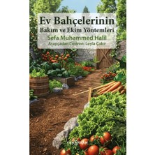 Yeni İnsan Yayınevi Ev Bahçelerinin Bakım ve Ekim Yöntemleri