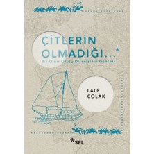 Çitlerin Olmadığı...