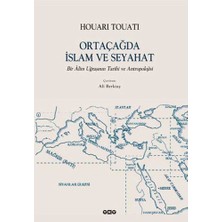 Yapı Kredi Yayınları Ortaçağda Islam ve Seyahat