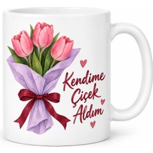 Northcity Kendime Çiçek Aldım Tasarımlı Porselen Kupa - Model 473 Bx