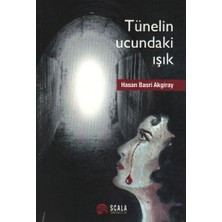 Scala Yayıncılık Tünelin Ucundaki Işık