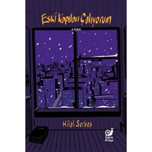 Sakin Kitap Eski Kapıları Çalıyorum