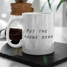 Harikapoli Slogan – Put The Phone Down Seramik Kupa
