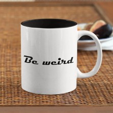 Harikapoli Slogan – Be Weird Içi Siyah Seramik Kupa