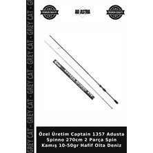 Grey Cat Özel Üretim Captain 1357 Adusta Spinno 270CM 2 Parça Spin Kamış 10-50GR Hafif Olta Deniz
