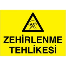 Odea Tr Zehirlenme Tehlikesi Uyarı Tabelası - 20X30 Alüminyum Kompozit Panel - Zm2