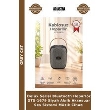 Grey Cat Delux Serisi Bluetooth Hoparlör GTS-1679 Siyah Akıllı Aksesuar Ses Sistemi Müzik Cihazı