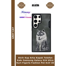 Grey Cat Akıllı Kap Arka Kapak Telefon Kabı Samsung Galaxy S24 Ultra Kurt Figürlü Fashion Pet Kılıf 3D