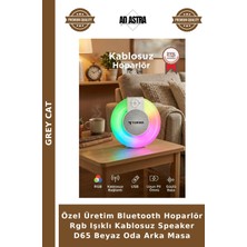 Grey Cat Özel Üretim Bluetooth Hoparlör Rgb Işıklı Kablosuz Speaker D65 Beyaz Oda Arka Masa