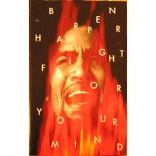 The End Ben Harper – Fight For Your Mind (Kaset)