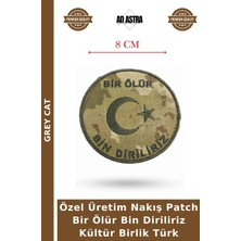 Grey Cat Özel Üretim Nakış Patch Bir Ölür Bin Diriliriz Kültür Birlik Türk