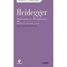 Colezium Heidegger Moderniteyle Hesaplaşma - Teknoloji-Politika-Sanat