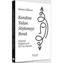 Hace Bazaar Kendine Yalan Söylemeyi Bırak Hayatını Değiştirecek 101 Acı Gerçek