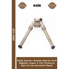 Grey Cat Doğa Sporları Destek Aparatı Hızlı Bağlantı Super x Tac Picatinny Rail 22 mm Hareketli Bipod