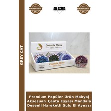 Grey Cat Premium Popüler Ürün Makyaj Aksesuarı Çanta Eşyası Mandala Desenli Hareketli Sulu El Aynası
