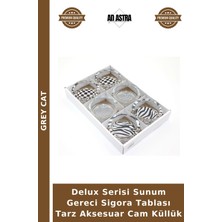 Grey Cat Delux Serisi Sunum Gereci Sigora Tablası Tarz Aksesuar Cam Küllük