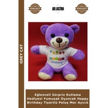 Grey Cat Eğlenceli Sürpriz Kutlama Hediyesi Yumuşak Oyuncak Happy Birthday Tişörtlü Peluş Mor Ayıcık