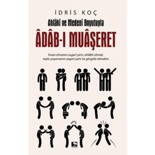 Ahlaki ve Medeni Boyutuyla Adab-I Muaşeret