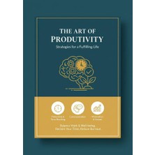 Aydogan's The Art Of Productivity: Strategies For A Fulfilling Life