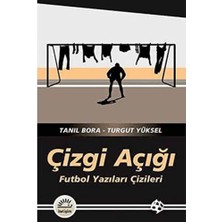 Marka Kolik Çizgi Açığı Futbol Yazıları Çizileri
