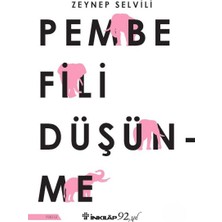 İnkılap Kitabevi Pembe Fili Düşünme Zeynep Selvili