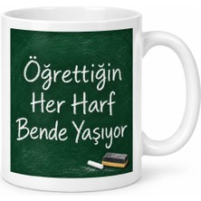 S'82 Öğrettiğin Her Harf Bende Yaşıyor Tasarımlı Porselen Kupa - Model 371 BZS82