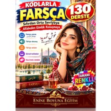 Enine Boyuna Eğitim Kodlarla Farsça Öğrenme Kitabı – 130 Derste Sıfırdan Orta Seviyeye