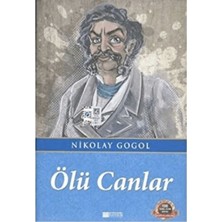 Evrensel İletişim Yayınları Ölü Canlar 100 Temel Eser - Ortaöğretim Nikolay Vasilyeviç Gogol