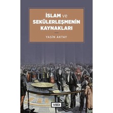 Tcx Islam ve Sekülerleşmenin Kaynakları