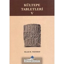 Türk Tarih Kurumu Kültepe Tabletleri 5: The Archive Of Kuliya, Son Of Ali-Abum (Kt. 92/k 188-263