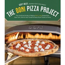 Str Store The Ooni Pizza Project: The Unofficial Guide To Making Next-Level Neapolitan, New York, Detroit And Tonda Romana Style Pizzas At Home