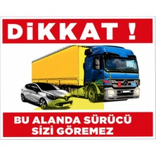 Mythriva Kör Nokta Uyarı Stickerı Bu Alanda Sürücü Sizi Göremez Ikaz Levhası Oto Kamyon Tır Etiketi
