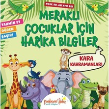 Parlayan Yıldız Meraklı Çocuklar İçin Harika Bilgiler - Kara Kahramanları