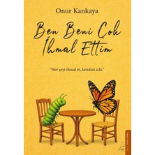 Destek Yayınları Ben Beni Çok İhmal Ettim