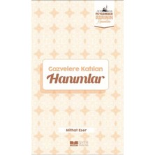 Rafta Siyer Yayınları Gazvelere Katılan Hanımlar / Peygamber Asrının Hanımları