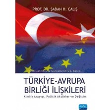 Str Store Türkiye Avrupa Birliği Ilişkileri: Kimlik Arayışı, Politik Aktörler ve Değişim
