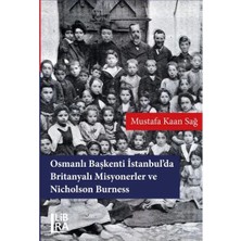 Libra Osmanlı Başkenti Istanbul’da Britanyalı Misyonerler ve Nicholson Burness