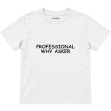 The Lucid Lab Professional Why Çocuk Tişört - Beyaz