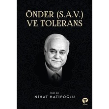 Tcx Önder (S.a.v.) ve Tolerans