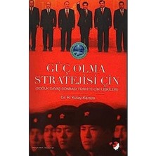 Str Store Güç Olma Stratejisi Çin: Soğuk Savaş Sonrası Türkiye-Çin Ilişkileri