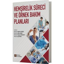 İstanbul Tıp Kitabevi Hemşirelik Süreci ve Örnek Bakım Planları