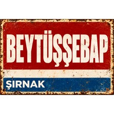 Lucena Beytüşşebap Şırnak Retro Vintage Eskitme Metal Duvar Tabelası Dekoratif Levha 15X20 cm