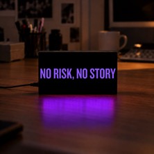 Gişe Arts Masa Lambası - No Rısk, No Story (Risk Yoksa Hikâye De Yok.) 2 Adaptörlü Dekoratif & Hediyelik Lamba