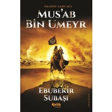 Çelik Yayınevi Imanın Sancağı Musab Bin Umeyr