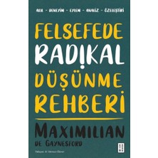 Ketebe Yayınları Felsefede Radikal Düşünme Rehberi