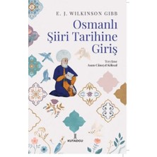 Kutadgu Osmanlı Şiiri Tarihine Giriş