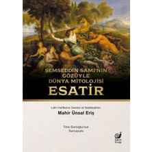 Sakin Kitap Şemseddin Sami’nin Gözüyle Dünya Mitolojisi