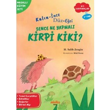 Valor Kalın - Ince, Düz-Eğri Sence Ne Yapmalı Kirpi Kiki?